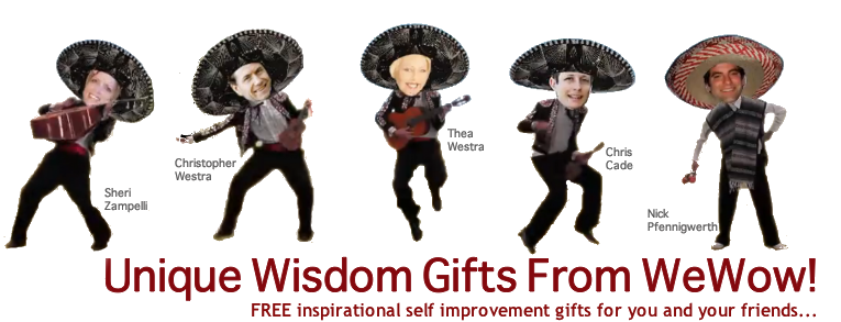 Unique Wisdom Gifts - free inspiring self improvement gifts